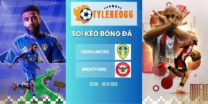 Soi kèo Leeds United vs Brentford - NHA, 30/8/2026